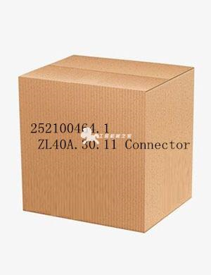 252100464.1 ZL40A.30.11 Connector